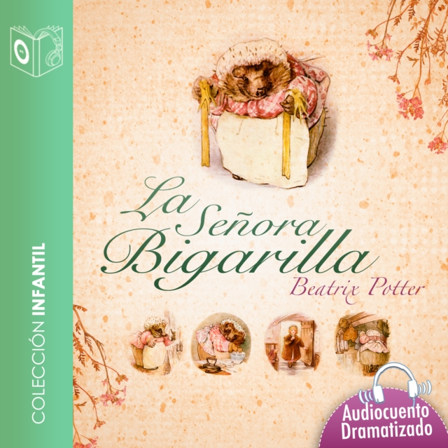 El cuento de la senora Bigarilla - Dramatizado, eAudiobook MP3 eaudioBook