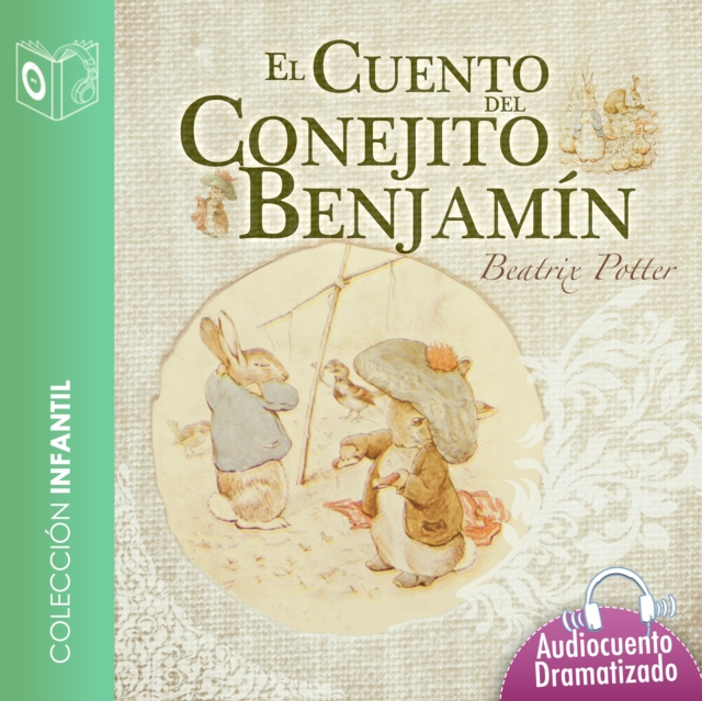 El cuento del conejito Benjamin - Dramatizado, eAudiobook MP3 eaudioBook