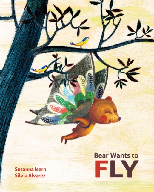 Bear Wants to Fly, Hardback Book