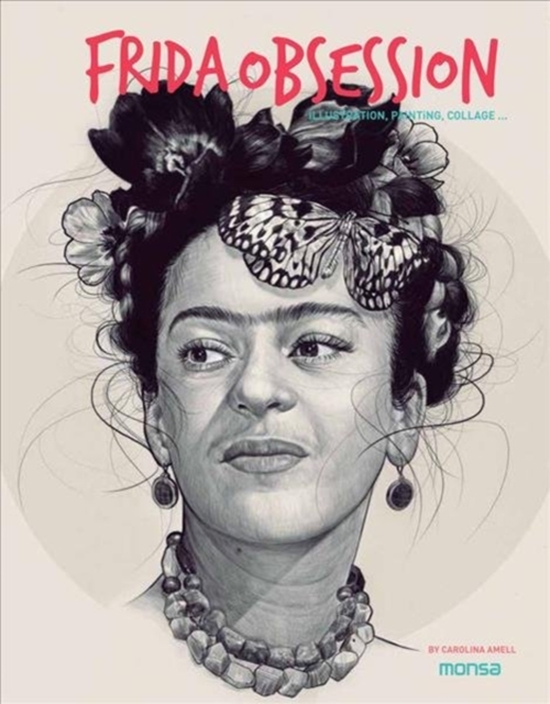 Frida Obsession, Hardback Book