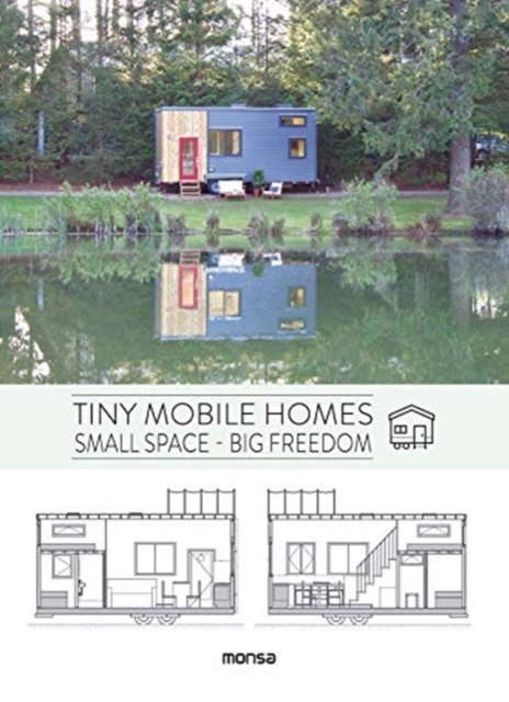 Tiny Mobile Homes, Hardback Book