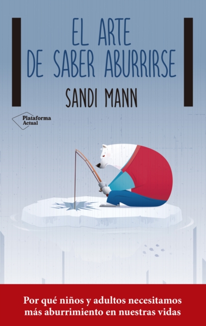 El arte de saber aburrirse, EPUB eBook