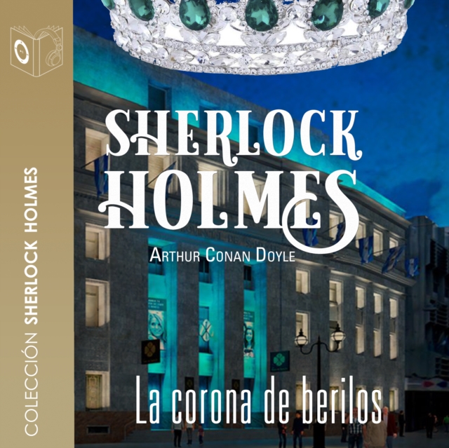 La corona de berilos - Dramatizado, eAudiobook MP3 eaudioBook