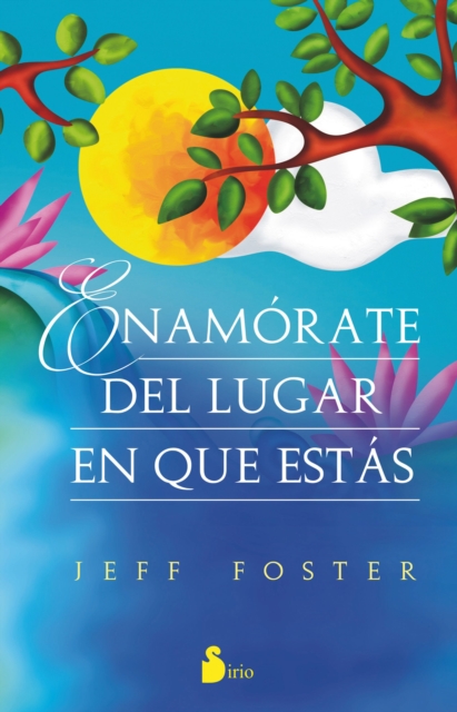 Enamorate del lugar en el que estas, EPUB eBook