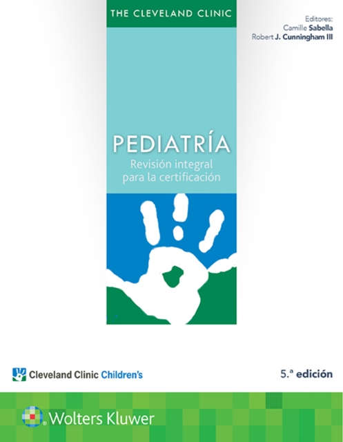 The Cleveland Clinic. Pediatria : Revision integral para la certificacion, Paperback / softback Book