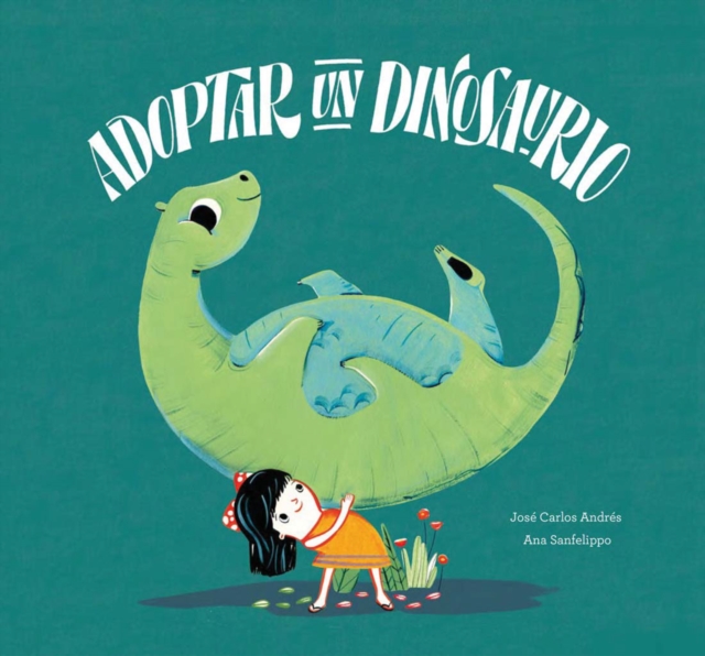 Adoptar un dinosaurio, Hardback Book