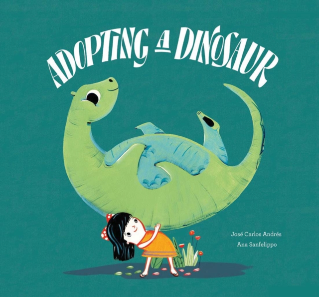 Adopting a Dinosaur, Hardback Book