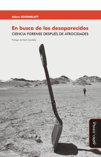 En busca de los desaparecidos : Ciencia forense despues de atrocidades, EPUB eBook
