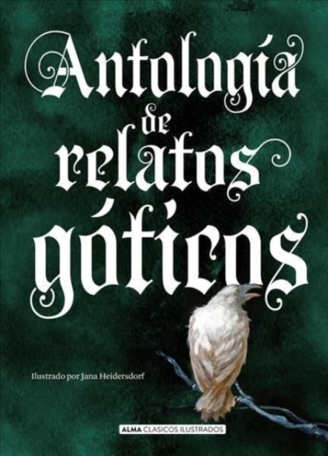 Antologia de relatos goticos, Hardback Book