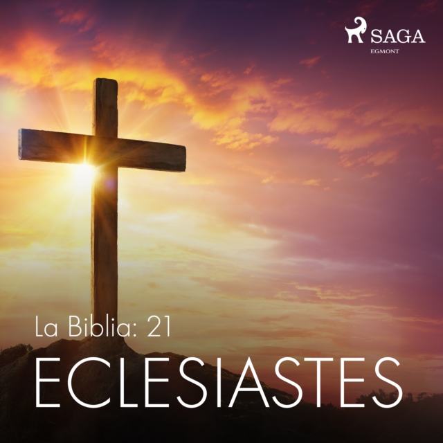 La Biblia: 21 Eclesiastes, eAudiobook MP3 eaudioBook