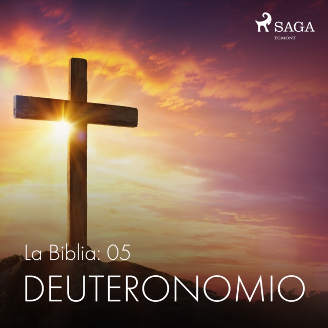 La Biblia: 05 Deuteronomio, eAudiobook MP3 eaudioBook