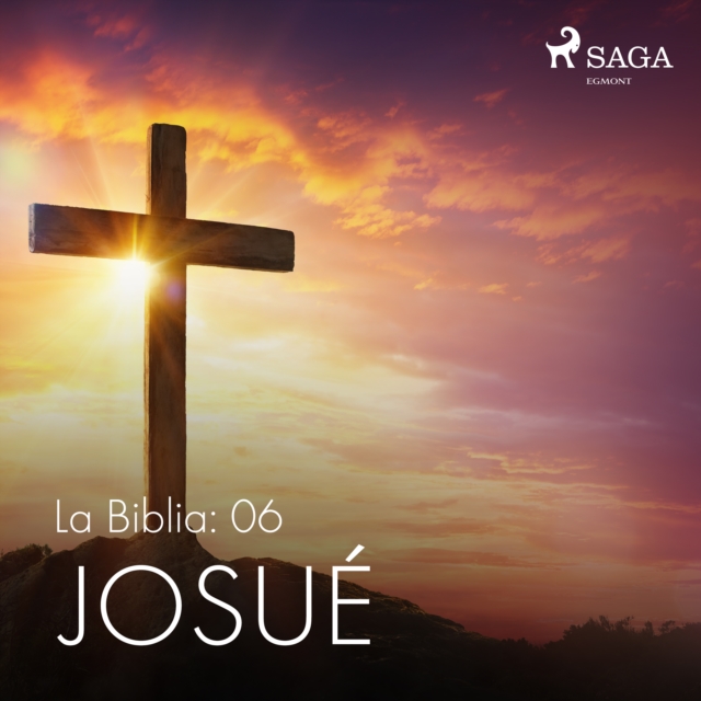 La Biblia: 06 Josue, eAudiobook MP3 eaudioBook