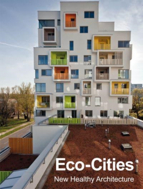 Eco-Cities, Hardback Book