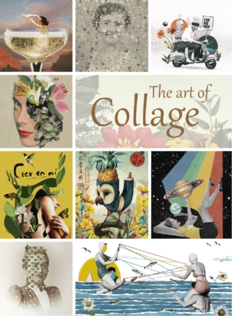 Art of Collage, The, Hardback Book