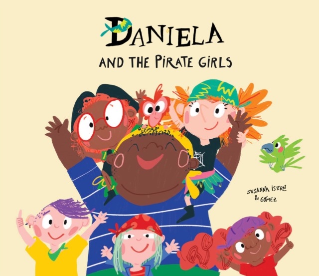 Daniela and the Pirate Girls, Hardback Book