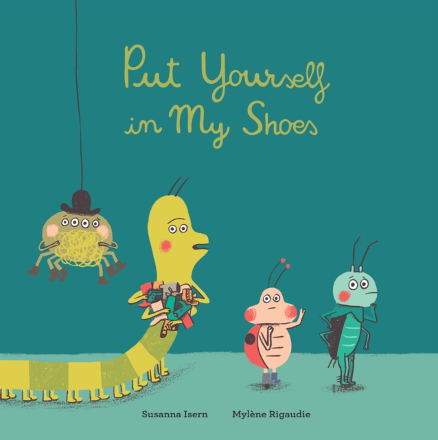 Put Yourself in My Shoes, Hardback Book