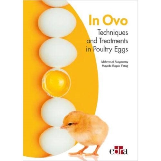In Ovo - Techniques and Treatments in Poultry Eggs, Spiral bound Book