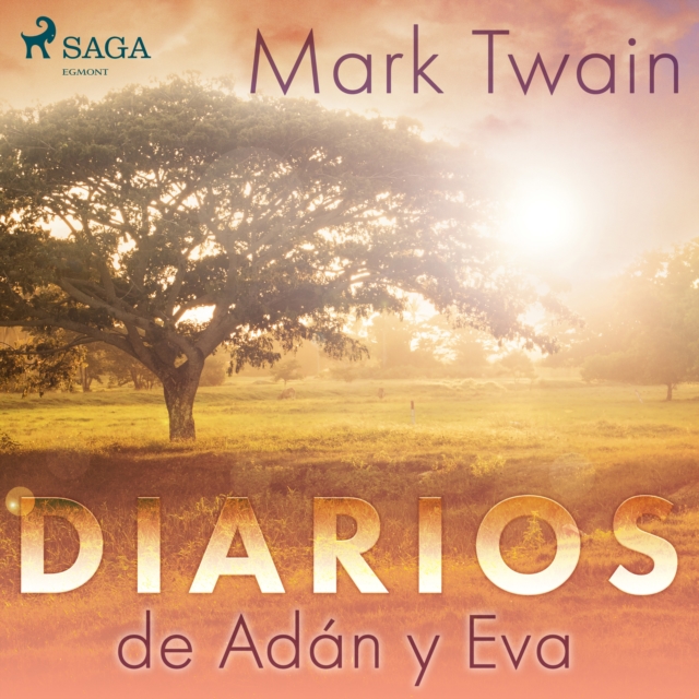 Diarios de Adan y Eva, eAudiobook MP3 eaudioBook