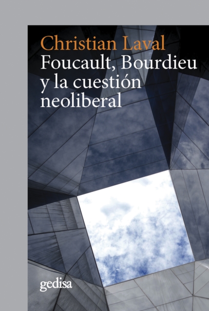 Foucault, Bourdieu y la cuestion neoliberal, EPUB eBook