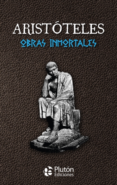 Obras Inmortales de Aristoteles, EPUB eBook