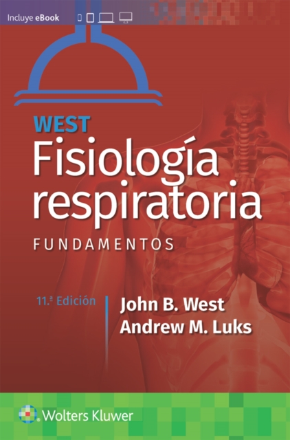 West. Fisiologia respiratoria. Fundamentos, EPUB eBook