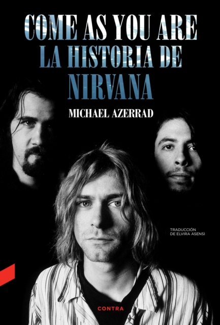 Come as You Are: La historia de Nirvana, EPUB eBook