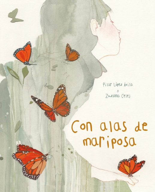 Con alas de mariposa (With a Butterfly's Wings), Hardback Book