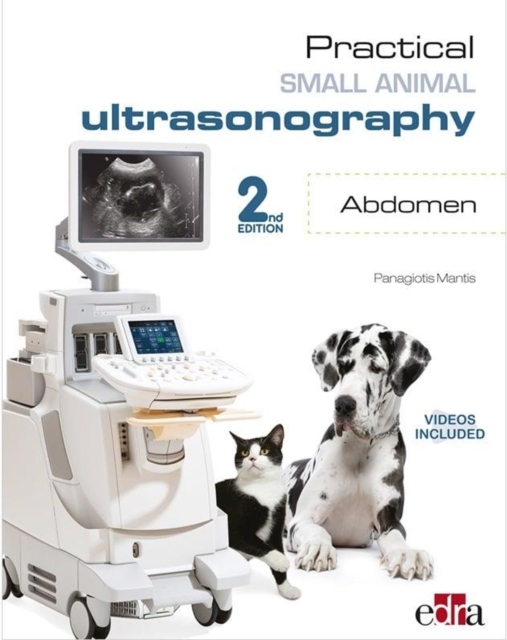 Practical Small Animal Ultrasonography -  Abdomen 2nd Edition, Hardback Book