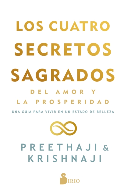 Los cuatro secretos sagrados del amor y la prosperidad, EPUB eBook