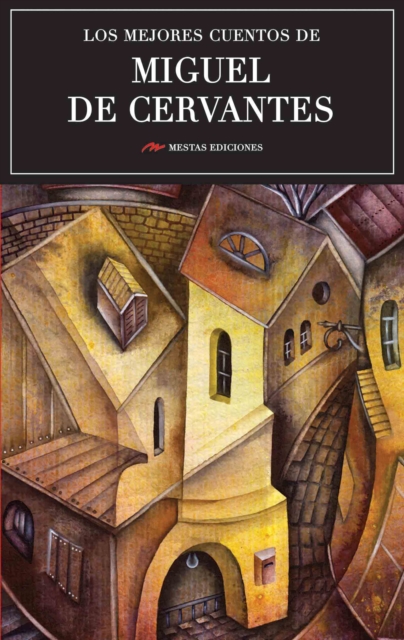 Los mejores cuentos de Miguel de Cervantes, EPUB eBook