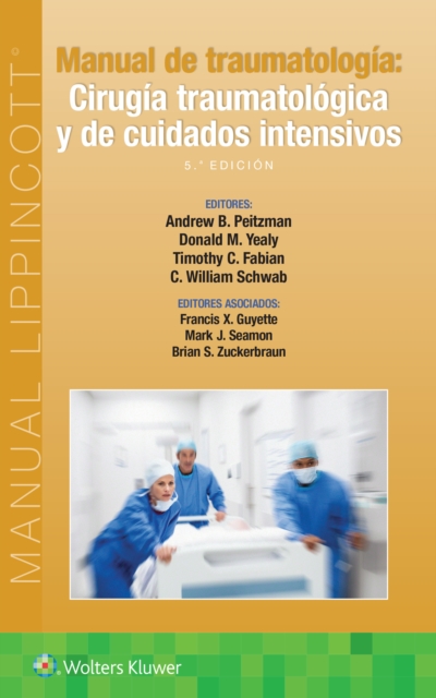 Manual de traumatologia. Cirugia traumatologica y de cuidados intensivos, Paperback / softback Book