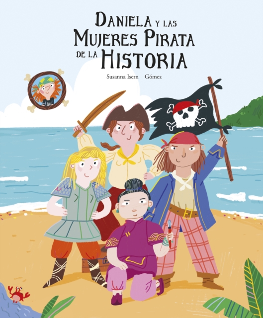 Daniela y las mujeres pirata de la historia, Hardback Book