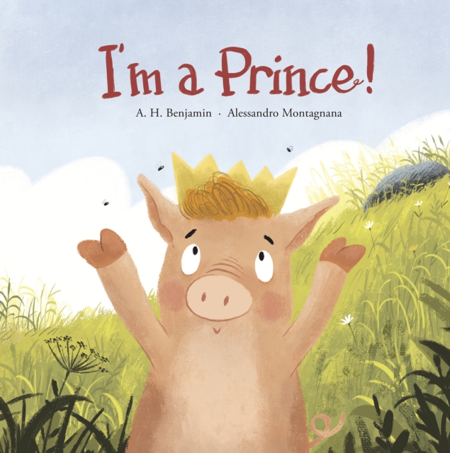 I'm a Prince!, Hardback Book