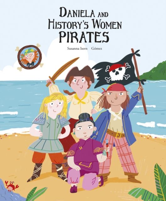 Daniela and the Pirate Women of History, Hardback Book