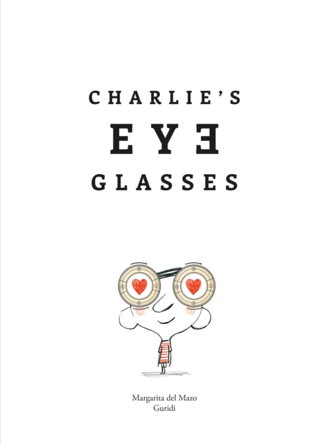 The Eye Glasses, Hardback Book