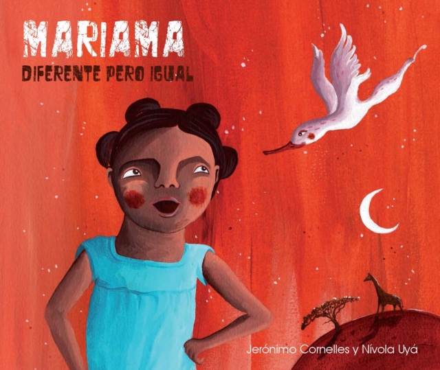 Mariama - diferente pero igual (Mariama - Different But Just the Same), Paperback / softback Book