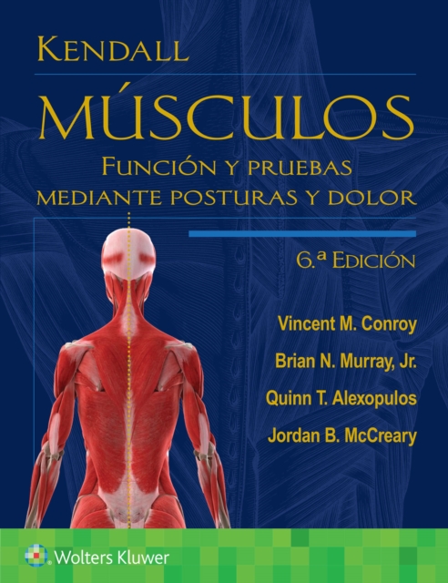 Kendall. Musculos : Funcion y pruebas mediante posturas y dolor, Paperback / softback Book
