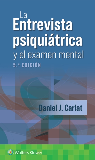 La entrevista psiquiatrica y el examen mental, Paperback / softback Book