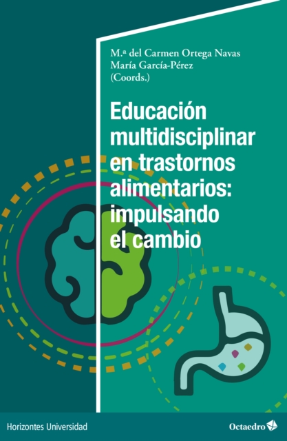 Educacion multidisciplinar en trastornos alimentarios: impulsando el cambio, PDF eBook