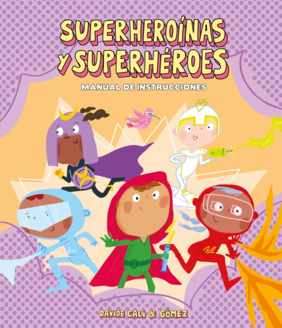 Superheroinas y superheroes. Manual de instrucciones, EPUB eBook