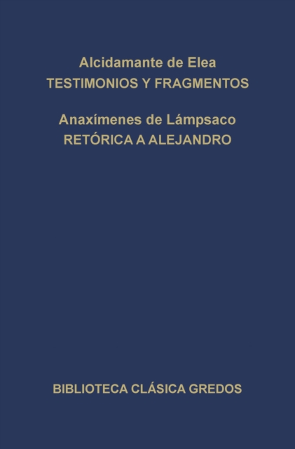 Testimonios y fragmentos. Retorica a Alejandro., EPUB eBook