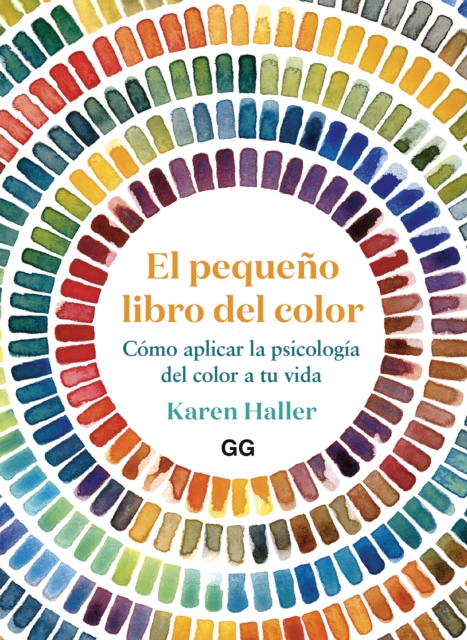 El pequeno libro del color : Como aplicar la psicologia del color a tu vida, PDF eBook