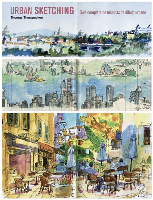 Urban Sketching : Guia completa de tecnicas de dibujo urbano, PDF eBook