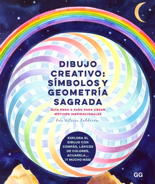 Dibujo creativo: simbolos y geometria sagrada : Guia paso a paso para crear motivos inspiracionales, PDF eBook