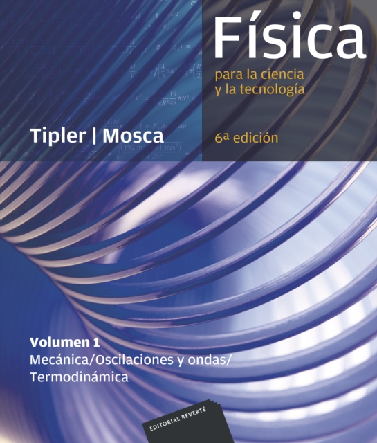 Fisica para la ciencia y la tecnologia, Vol. 1: Mecanica, oscilaciones y ondas, termodinamica, PDF eBook