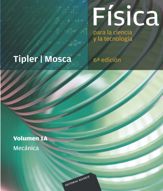 Fisica para la ciencia y la tecnologia, Vol. 1A: Mecanica, PDF eBook