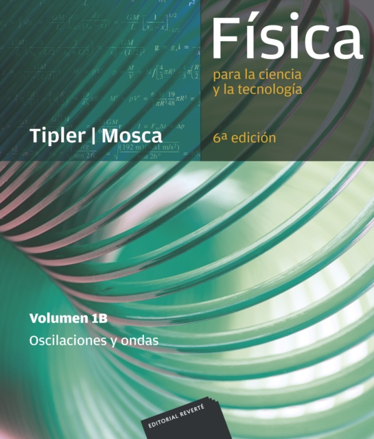 Fisica para la ciencia y la tecnologia, Vol. 1B: Oscilaciones y ondas, PDF eBook