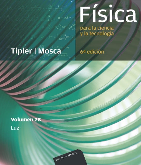 Fisica para la ciencia y la tecnologia, Vol. 2B: Luz, PDF eBook