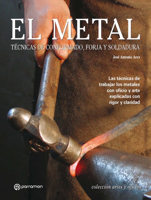 Artes & Oficios. El metal, EPUB eBook