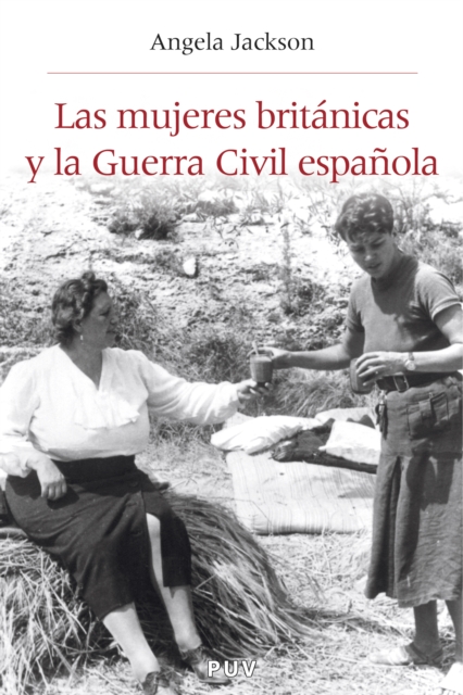 Las mujeres britanicas y la Guerra Civil espanola, EPUB eBook